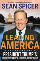 Book Cover - Sean Spicer - Leading America
