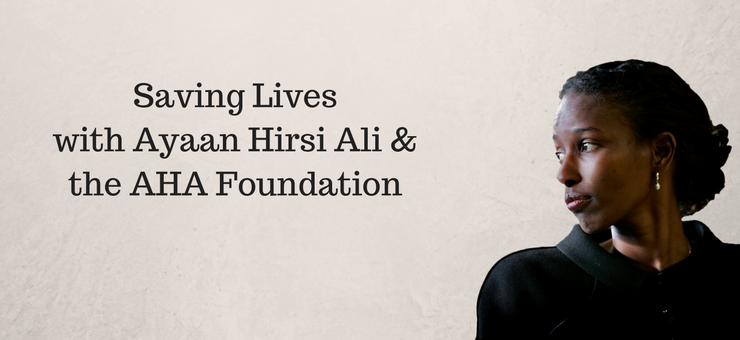 Ayaan_Hirsi_Ali__the_AHA_FoundationSave_Lives_1.png